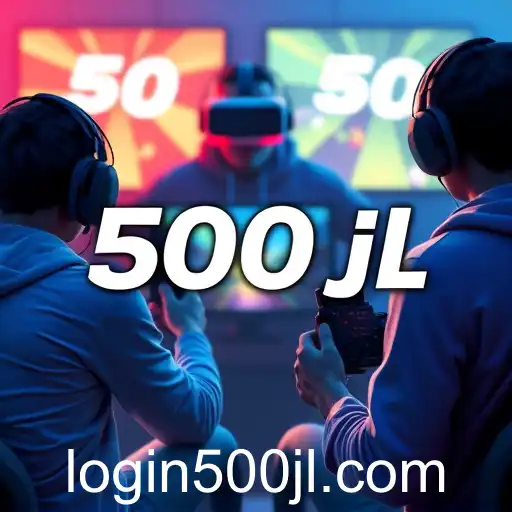 500jl: A New Era in Online Gaming